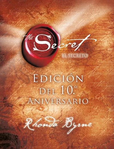 SECRETO, EL (X ANIVERSARIO) | 9788479539818 | BYRNE, RHONDA | Llibreria Aqualata | Comprar llibres en català i castellà online | Comprar llibres Igualada