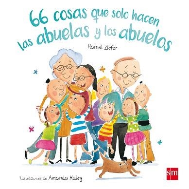 66 COSAS QUE SOLO HACEN LAS ABUELAS Y LOS ABUELOS | 9788467592108 | ZIEFER, HARRIET | Llibreria Aqualata | Comprar llibres en català i castellà online | Comprar llibres Igualada