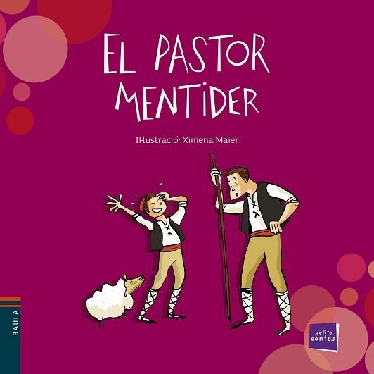 PASTOR MENTIDER, EL (PETITS CONTES) | 9788447932993 | CONTE POPULAR | Llibreria Aqualata | Comprar libros en catalán y castellano online | Comprar libros Igualada