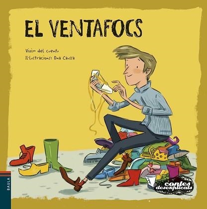 CONTES DESEXPLICATS 11 - EL VENTAFOCS | 9788447933020 | VIVIM DEL CUENTU | Llibreria Aqualata | Comprar libros en catalán y castellano online | Comprar libros Igualada