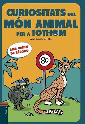 CURIOSITATS DEL MÓN ANIMAL PER A TOTHOM | 9788447933037 | CARRETERO ERNESTO, ABEL | Llibreria Aqualata | Comprar llibres en català i castellà online | Comprar llibres Igualada