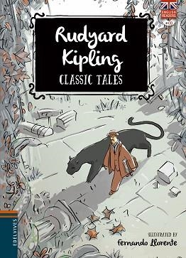 RUDYARD KIPLING. CLASSIC TALES (ENGLISH READERS + CD) | 9788414006436 | KIPLING, RUDYARD | Llibreria Aqualata | Comprar llibres en català i castellà online | Comprar llibres Igualada