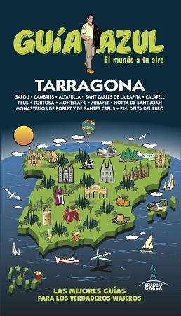 TARRAGONA (GUÍA AZUL) ED. 2017 | 9788416766680 | INGELMO, ÁNGEL | Llibreria Aqualata | Comprar llibres en català i castellà online | Comprar llibres Igualada