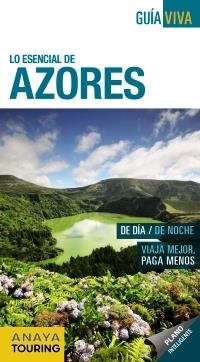 AZORES (GUÍA VIVA) 2017 | 9788499359144 | POMBO RODRÍGUEZ, ANTÓN | Llibreria Aqualata | Comprar llibres en català i castellà online | Comprar llibres Igualada