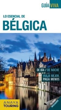 BÉLGICA (GUÍA VIVA) 2017 | 9788499359151 | GARCÍA, MARÍA | Llibreria Aqualata | Comprar llibres en català i castellà online | Comprar llibres Igualada