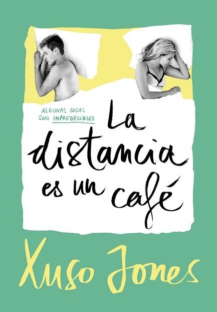 DISTANCIA ES UN CAFÉ, LA (COFFEE LOVE 3) | 9788490437896 | JONES, XUSO | Llibreria Aqualata | Comprar libros en catalán y castellano online | Comprar libros Igualada