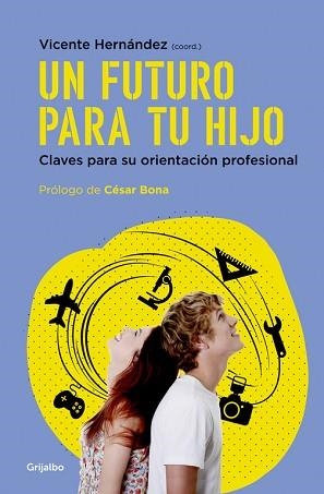 UN FUTURO PARA TU HIJO | 9788425354892 | HERNANDEZ, VICENTE | Llibreria Aqualata | Comprar llibres en català i castellà online | Comprar llibres Igualada