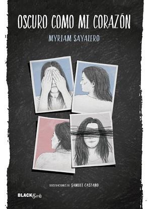 OSCURO COMO MI CORAZÓN | 9788420485805 | SAYALERO, MYRIAM | Llibreria Aqualata | Comprar llibres en català i castellà online | Comprar llibres Igualada