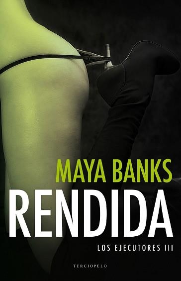 RENDIDA (LOS EJECUTORES 3) | 9788494425585 | BANKS, MAYA | Llibreria Aqualata | Comprar llibres en català i castellà online | Comprar llibres Igualada