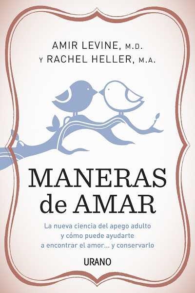 MANERAS DE AMAR | 9788479537814 | LEVINE, AMIR / HELLER, RACHEL | Llibreria Aqualata | Comprar llibres en català i castellà online | Comprar llibres Igualada