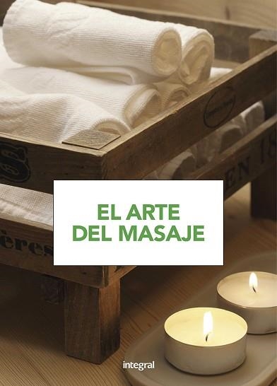 ARTE DEL MASAJE, EL | 9788491180814 | VARIOS AUTORES | Llibreria Aqualata | Comprar llibres en català i castellà online | Comprar llibres Igualada