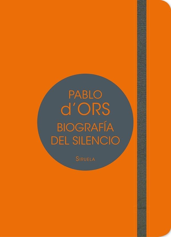 BIOGRAFÍA DEL SILENCIO. BREVE ENSAYO SOBRE MEDITACIÓN | 9788417041007 | D'ORS, PABLO | Llibreria Aqualata | Comprar llibres en català i castellà online | Comprar llibres Igualada