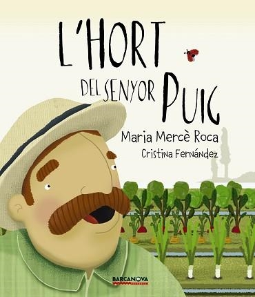 HORT DEL SENYOR PUIG, L' | 9788448942700 | ROCA, MARIA MERCÈ | Llibreria Aqualata | Comprar llibres en català i castellà online | Comprar llibres Igualada