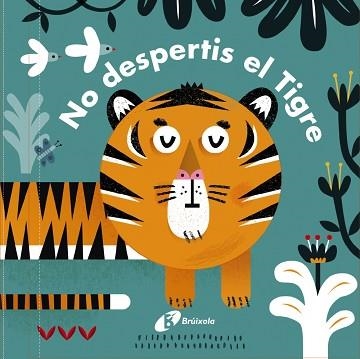 CARONES. NO DESPERTIS EL TIGRE! | 9788499067636 | QUARTO CHILDREN'S BOOKS | Llibreria Aqualata | Comprar llibres en català i castellà online | Comprar llibres Igualada