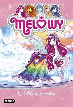 MELOWY 6. EL LIBRO SECRETO | 9788408167532 | STAR, DANIELLE | Llibreria Aqualata | Comprar llibres en català i castellà online | Comprar llibres Igualada