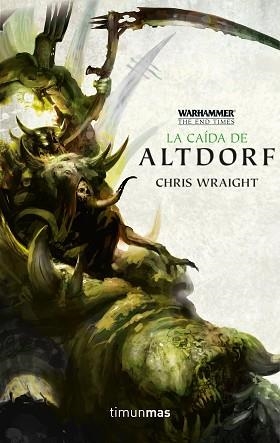 CAÍDA DE ALTDORF, LA. (THE END TIMES 2) | 9788445004395 | WRAIGHT, CHRIST | Llibreria Aqualata | Comprar llibres en català i castellà online | Comprar llibres Igualada