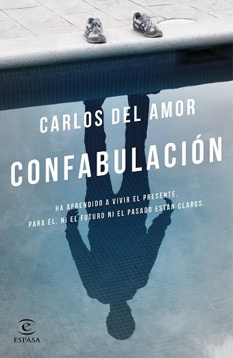 CONFABULACIÓN | 9788467049565 | DEL AMOR, CARLOS | Llibreria Aqualata | Comprar llibres en català i castellà online | Comprar llibres Igualada