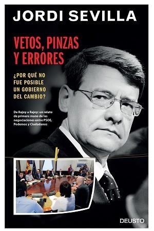 VETOS, PINZAS Y ERRORES. ¿POR QUÉ NO FUE POSIBLE UN GOBIERNO DEL CAMBIO? | 9788423427208 | SEVILLA SEGURA, JORDI | Llibreria Aqualata | Comprar llibres en català i castellà online | Comprar llibres Igualada