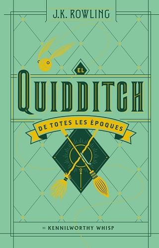 QUIDDITCH DE TOTES LES ÈPOQUES, EL (ACTUALITZAT) | 9788417016098 | J.K. ROWLING | Llibreria Aqualata | Comprar llibres en català i castellà online | Comprar llibres Igualada