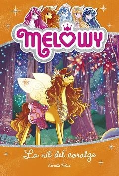 MELOWY 3.. LA NIT DEL CORATGE | 9788491371823 | STAR, DANIELLE | Llibreria Aqualata | Comprar llibres en català i castellà online | Comprar llibres Igualada