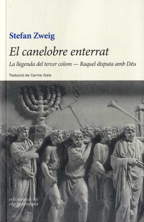 CANELOBRE ENTERRAT, EL | 9788494595370 | ZWEIG, STEFAN | Llibreria Aqualata | Comprar llibres en català i castellà online | Comprar llibres Igualada