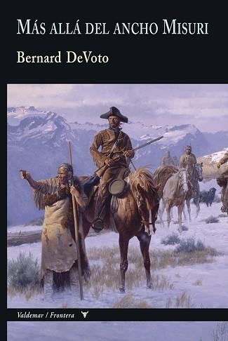 MÁS ALLÁ DEL ANCHO MISURI | 9788477028550 | DEVOTO, BERNARD | Llibreria Aqualata | Comprar llibres en català i castellà online | Comprar llibres Igualada