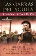 GARRAS DEL ÁGUILA, LAS (QUINTO LICINIO III) | 9788435018548 | SCARROW, SIMON | Llibreria Aqualata | Comprar llibres en català i castellà online | Comprar llibres Igualada