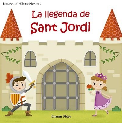 LLEGENDA DE SANT JORDI, LA | 9788491371625 | MARTÍNEZ, EMMA  | Llibreria Aqualata | Comprar llibres en català i castellà online | Comprar llibres Igualada