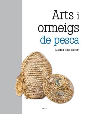 ARTS I ORMEIGS DE PESCA | 9788415885405 | BOIX LLONCH, LURDES | Llibreria Aqualata | Comprar llibres en català i castellà online | Comprar llibres Igualada