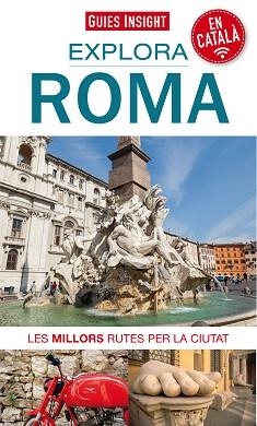 EXPLORA ROMA (GUIES INSIGHT) | 9788490345917 | Llibreria Aqualata | Comprar llibres en català i castellà online | Comprar llibres Igualada