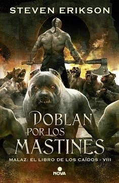 DOBLAN POR LOS MASTINES (MALAZ. EL LIBRO DE LOS CAÍDOS 8) | 9788466659758 | ERIKSON, STEVEN | Llibreria Aqualata | Comprar llibres en català i castellà online | Comprar llibres Igualada