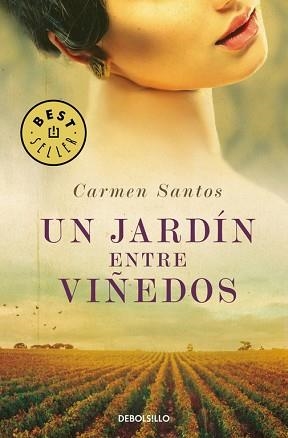 UN JARDÍN ENTRE VIÑEDOS | 9788466339544 | SANTOS, CARMEN | Llibreria Aqualata | Comprar llibres en català i castellà online | Comprar llibres Igualada