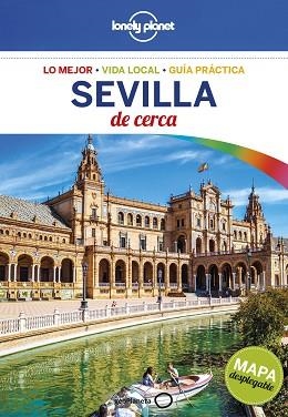 SEVILLA DE CERCA (LONELY PLANET) | 9788408164760 | Llibreria Aqualata | Comprar llibres en català i castellà online | Comprar llibres Igualada