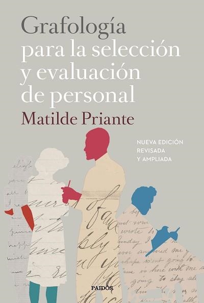 GRAFOLOGÍA PARA LA SELECCIÓN Y EVALUACIÓN DE PERSONAL | 9788449333187 | PRIANTE, MATILDE | Llibreria Aqualata | Comprar llibres en català i castellà online | Comprar llibres Igualada