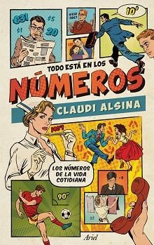 TODO ESTÁ EN LOS NÚMEROS | 9788434425637 | ALSINA, CLAUDI  | Llibreria Aqualata | Comprar llibres en català i castellà online | Comprar llibres Igualada