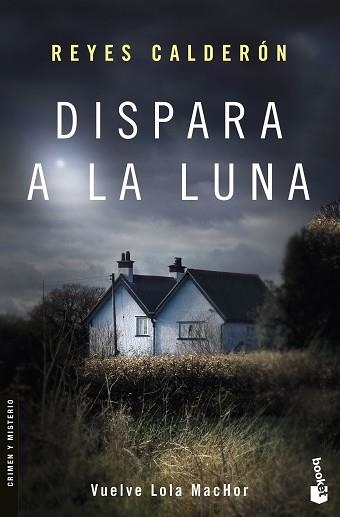 DISPARA A LA LUNA | 9788408170457 | CALDERÓN, REYES | Llibreria Aqualata | Comprar llibres en català i castellà online | Comprar llibres Igualada