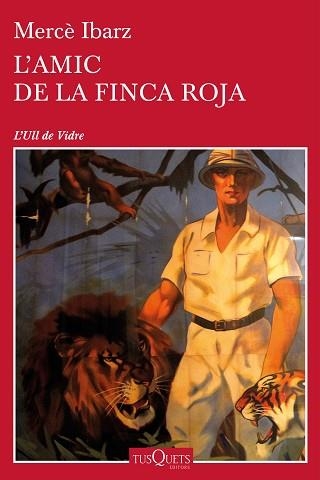 AMIC DE LA FINCA ROJA, L' | 9788490664018 | IBARZ, MERCÈ  | Llibreria Aqualata | Comprar libros en catalán y castellano online | Comprar libros Igualada