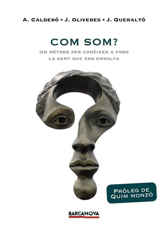 COM SOM? | 9788448943028 | CALDERÓ, ALBERT / OLIVERES, JORDI / QUERALTÓ, JOAN | Llibreria Aqualata | Comprar llibres en català i castellà online | Comprar llibres Igualada