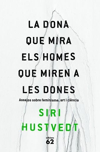 DONA QUE MIRA ELS HOMES QUE MIREN A LES DONES, LA | 9788429775716 | HUSTVEDT, SIRI | Llibreria Aqualata | Comprar libros en catalán y castellano online | Comprar libros Igualada