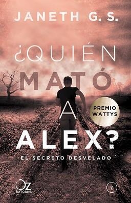 QUIÉN MATÓ A ALEX? EL SECRETO DESVELADO | 9788416224555 | G. S., JANETH | Llibreria Aqualata | Comprar llibres en català i castellà online | Comprar llibres Igualada