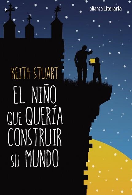 NIÑO QUE QUERÍA CONSTRUIR SU MUNDO, EL | 9788491046721 | STUART, KEITH | Llibreria Aqualata | Comprar llibres en català i castellà online | Comprar llibres Igualada