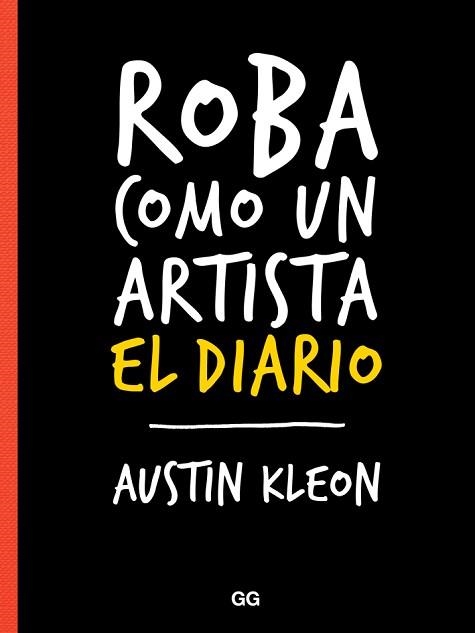 ROBA COMO UN ARTISTA. EL DIARIO | 9788425230202 | KLEON, AUSTIN | Llibreria Aqualata | Comprar llibres en català i castellà online | Comprar llibres Igualada