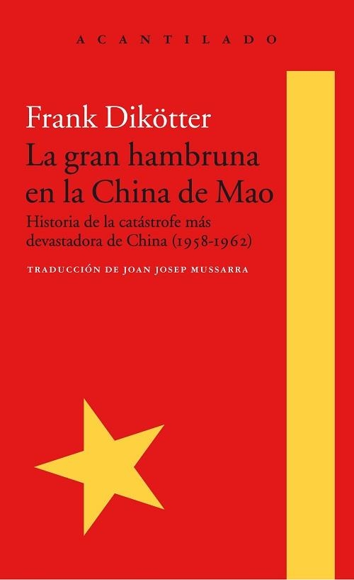 GRAN HAMBRUNA EN LA CHINA DE MAO, LA | 9788416748426 | DIKÖTTER, FRANK | Llibreria Aqualata | Comprar llibres en català i castellà online | Comprar llibres Igualada