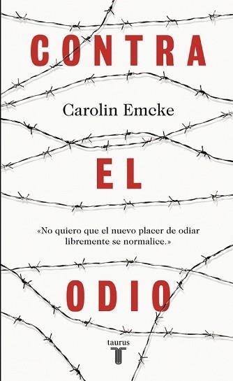 CONTRA EL ODIO | 9788430618743 | EMCKE, CAROLIN | Llibreria Aqualata | Comprar llibres en català i castellà online | Comprar llibres Igualada