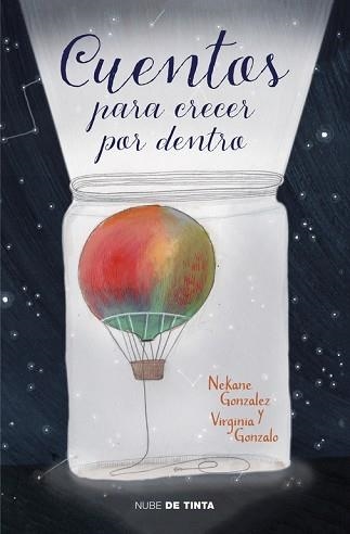 CUENTOS PARA CRECER POR DENTRO | 9788416588305 | GONZALEZ MORALES, NEKANE / GONZALO RIVAS, VIRGINIA | Llibreria Aqualata | Comprar llibres en català i castellà online | Comprar llibres Igualada