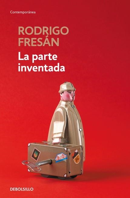 PARTE INVENTADA, LA | 9788466339933 | FRESAN, RODRIGO | Llibreria Aqualata | Comprar llibres en català i castellà online | Comprar llibres Igualada