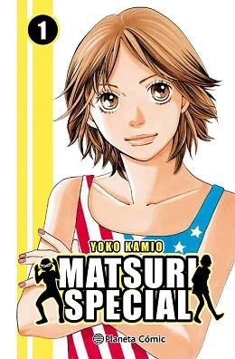 MATSURI SPECIAL 1/4 | 9788491460923 | KAMIO, YOKO | Llibreria Aqualata | Comprar llibres en català i castellà online | Comprar llibres Igualada