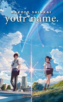 YOUR NAME. (NOVELA) | 9788491462538 | SHINKAI, MAKOTO | Llibreria Aqualata | Comprar llibres en català i castellà online | Comprar llibres Igualada