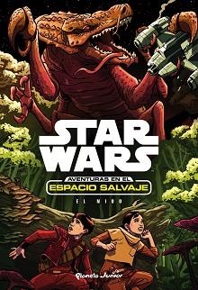 STAR WARS. AVENTURAS EN EL ESPACIO SALVAJE. EL NIDO | 9788408169987 | STAR WARS | Llibreria Aqualata | Comprar llibres en català i castellà online | Comprar llibres Igualada