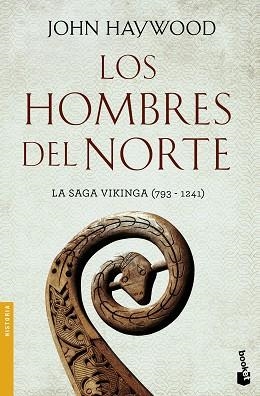 HOMBRES DEL NORTE, LOS. LA SAGA VIKINGA (793 - 1241) | 9788408170402 | HAYWOOD, JOHN  | Llibreria Aqualata | Comprar libros en catalán y castellano online | Comprar libros Igualada